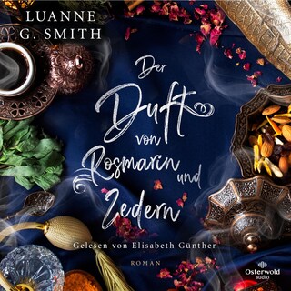 Der Duft von Rosmarin und Zedern (Elenas Erbe 3) als Hörbuch