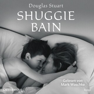 Shuggie Bain als Hörbuch