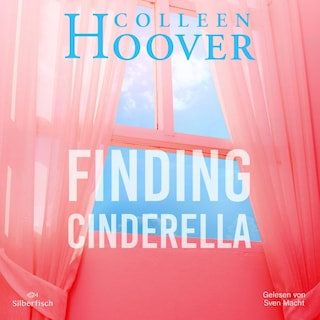 Sky & Dean-Reihe 3: Finding Cinderella als Hörbuch
