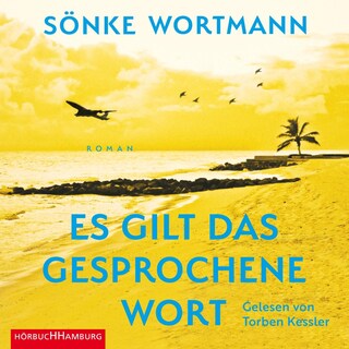 Es gilt das gesprochene Wort als Hörbuch