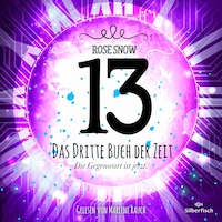 Die Bücher der Zeit 3: 13 - Das dritte Buch der Zeit