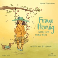 Frau Honig 3: Wenn der Wind weht