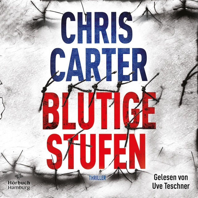 Book cover for Blutige Stufen (Ein Hunter-und-Garcia-Thriller 12)