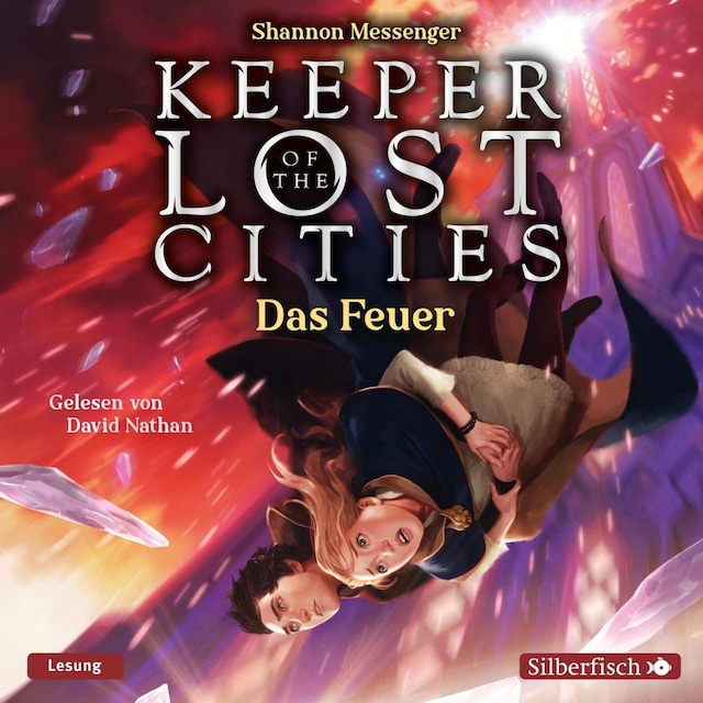 Buchcover für Keeper of the Lost Cities – Das Feuer (Keeper of the Lost Cities 3)