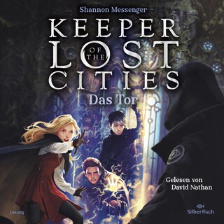 Keeper of the Lost Cities – Das Tor (Keeper of the Lost Cities 5) als Hörbuch