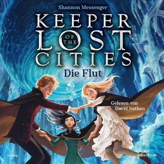 Keeper of the Lost Cities – Die Flut (Keeper of the Lost Cities 6) als Hörbuch