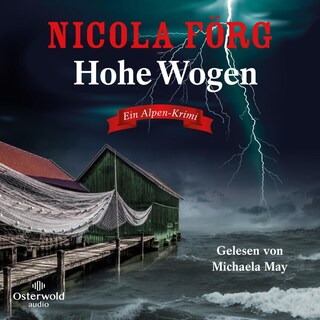 Hohe Wogen (Alpen-Krimis 13) als Hörbuch