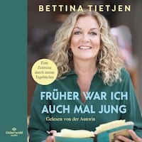 Früher war ich auch mal jung