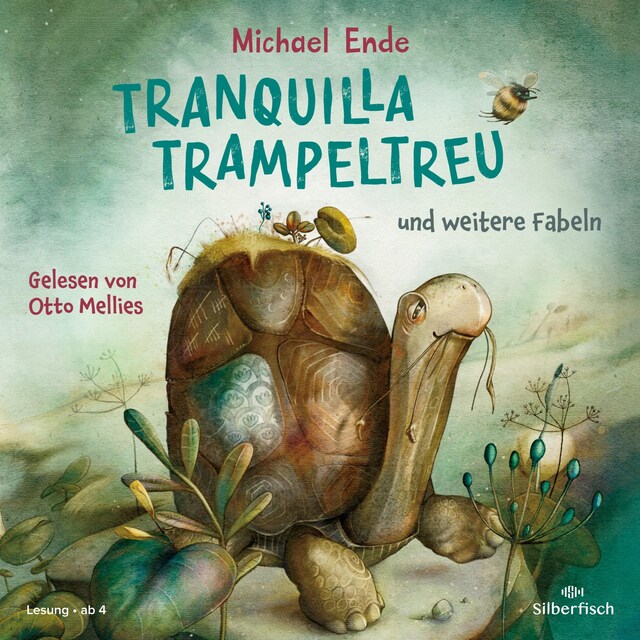 Copertina del libro per Tranquilla Trampeltreu und weitere Fabeln von Michael Ende