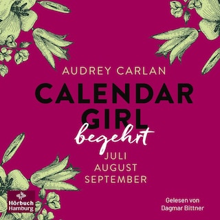 Calendar Girl – Begehrt (Calendar Girl Quartal 3) als Hörbuch