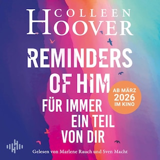 Reminders of Him – Für immer ein Teil von dir als Hörbuch