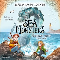 Sea Monsters - Ungeheuer weckt man nicht (Sea Monsters 1)