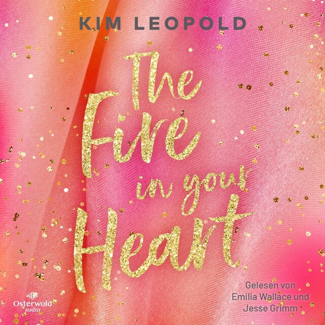 Couverture de livre pour The Fire in Your Heart (California Dreams 3)