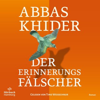 Der Erinnerungsfälscher als Hörbuch