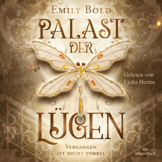 Palast der Lügen 1: Vergangen ist nicht vorbei als Hörbuch