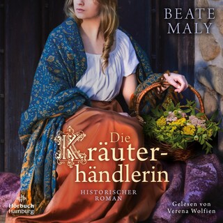 Die Kräuterhändlerin als Hörbuch