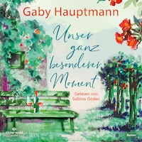 Unser ganz besonderer Moment