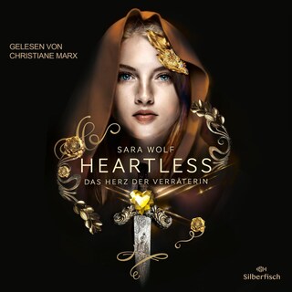 Heartless 2: Das Herz der Verräterin als Hörbuch