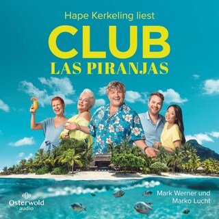 Club Las Piranjas als Hörbuch