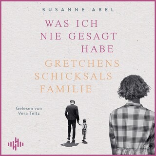 Was ich nie gesagt habe  (Die Gretchen-Reihe 2) als Hörbuch