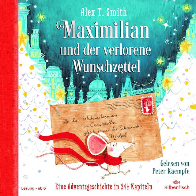 Book cover for Maximilian und der verlorene Wunschzettel (Maximilian 1)