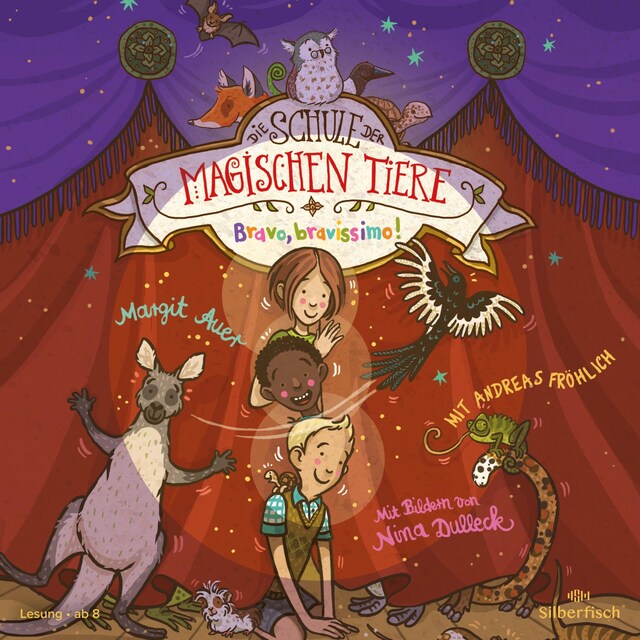 Book cover for Die Schule der magischen Tiere 13: Bravo, bravissimo!