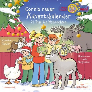 Meine Freundin Conni - Connis neuer Adventskalender (Meine Freundin Conni - ab 6) als Hörbuch