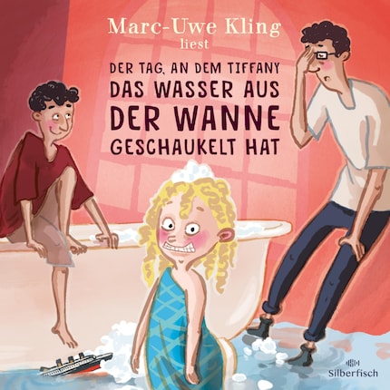 Der Tag, an dem Tiffany das Wasser aus der Wanne geschaukelt hat bookCoverFor