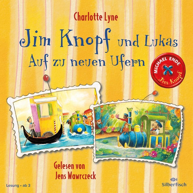 Couverture de livre pour Jim Knopf und Lukas – Auf zu neuen Ufern