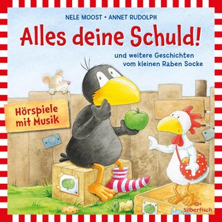 Alles deine Schuld! (Der kleine Rabe Socke) als Hörbuch