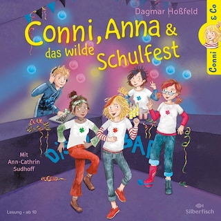 Conni & Co 4: Conni, Anna und das wilde Schulfest als Hörbuch