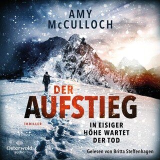 Der Aufstieg – In eisiger Höhe wartet der Tod als Hörbuch