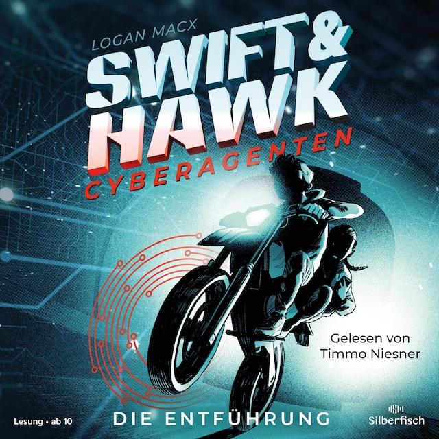 Boekomslag van Swift & Hawk, Cyberagenten 1: Die Entführung