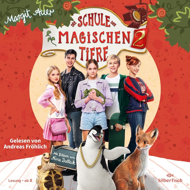 Book cover for Die Schule der magischen Tiere 2: Das Hörbuch zum Film