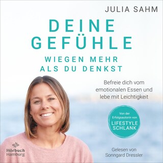 Deine Gefühle wiegen mehr als du denkst als Hörbuch