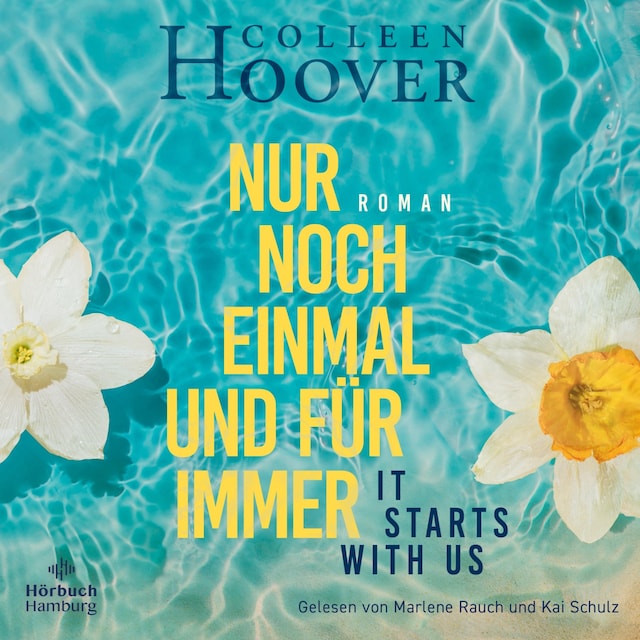 Book cover for Nur noch einmal und für immer − It starts with us (Lily, Ryle und Atlas-Reihe 2)