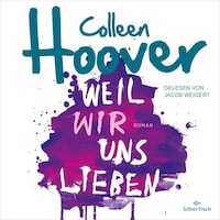 Will & Layken 3: Weil wir uns lieben