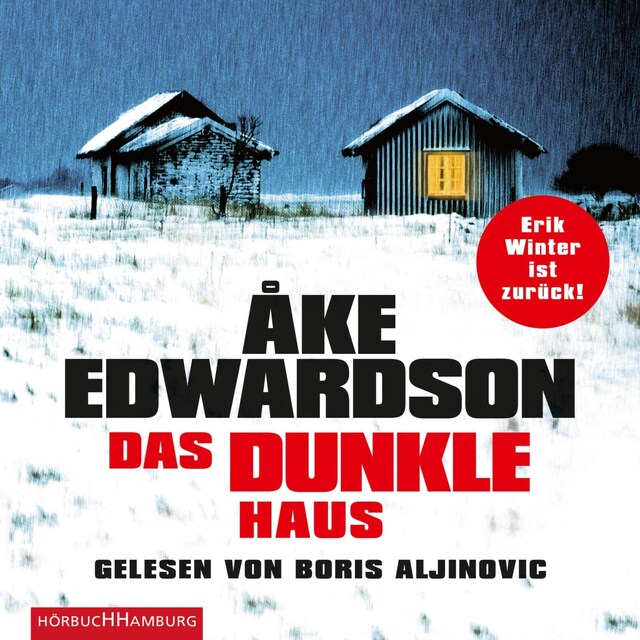 Book cover for Das dunkle Haus (Ein Erik-Winter-Krimi 11)
