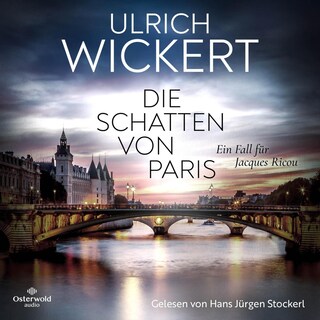 Die Schatten von Paris (Jacques-Ricou-Reihe) als Hörbuch