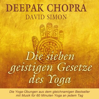 Die sieben geistigen Gesetze des Yoga als Hörbuch