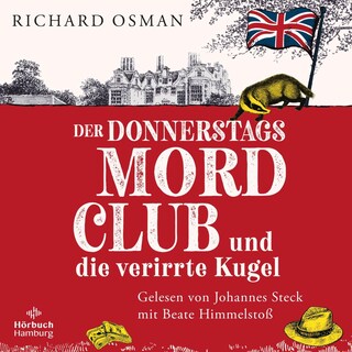Der Donnerstagsmordclub und die verirrte Kugel (Die Mordclub-Serie 3) als Hörbuch