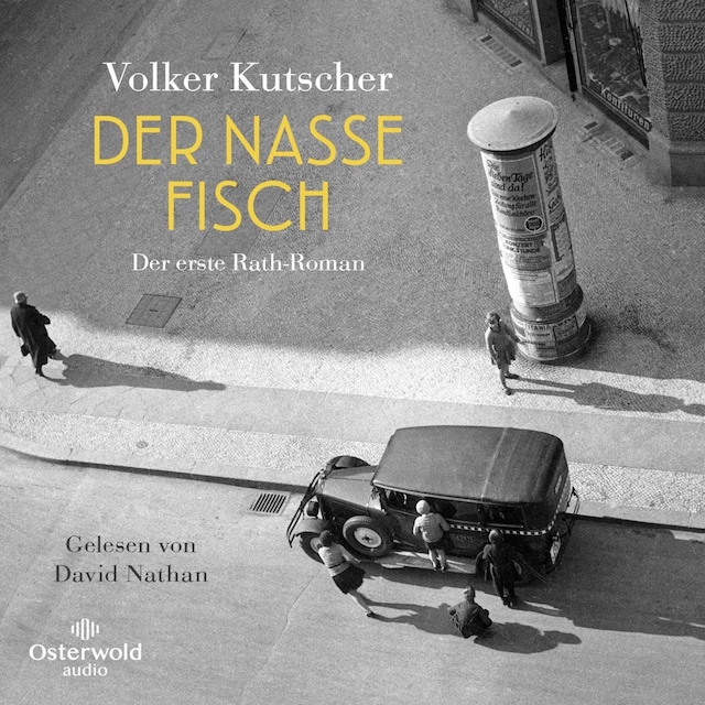 Book cover for Der nasse Fisch (Die Gereon-Rath-Romane 1)
