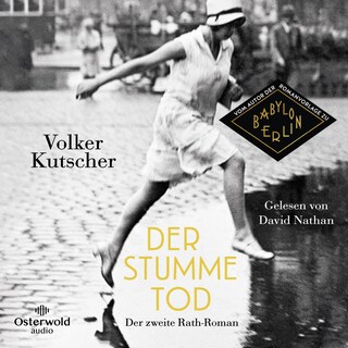 Der stumme Tod (Die Gereon-Rath-Romane 2) als Hörbuch