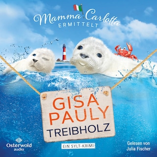 Treibholz (Mamma Carlotta  17) als Hörbuch