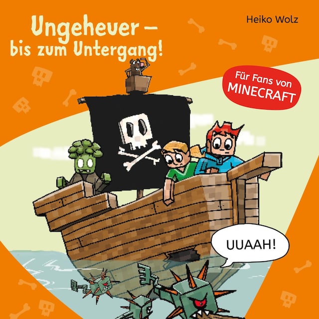 Book cover for Minecraft  4: Ungeheuer – bis zum Untergang!
