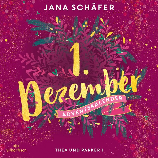 Book cover for Thea und Parker I (Christmas Kisses. Ein Adventskalender 1)