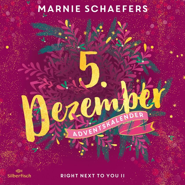 Bokomslag for Right Next to You II (Christmas Kisses. Ein Adventskalender 5)