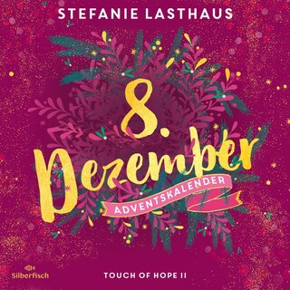 Touch of Hope II (Christmas Kisses. Ein Adventskalender 8) als Hörbuch