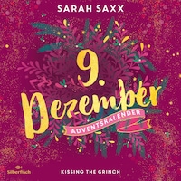 Kissing the Grinch (Christmas Kisses. Ein Adventskalender 9)