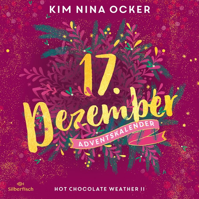 Book cover for Hot Chocolate Weather II (Christmas Kisses. Ein Adventskalender 17)